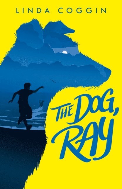 Linda Coggin - The Dog, Ray, E-bok