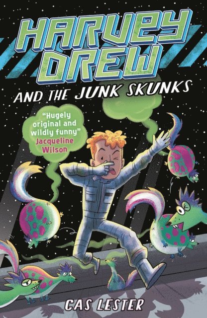 Cas Lester - Harvey Drew and the Junk Skunks, E-bok