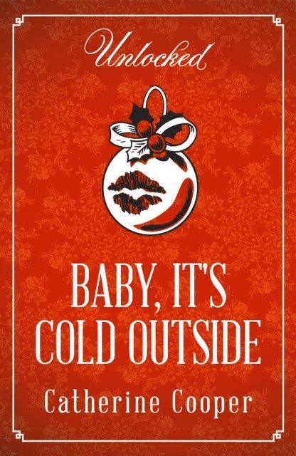 Catherine Cooper - Baby, It's Cold Outside, E-bok