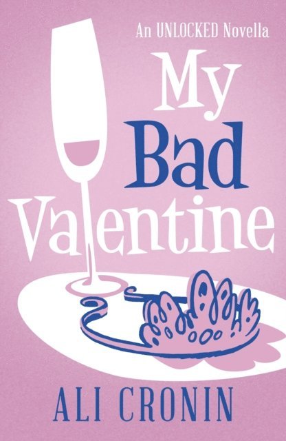Ali Cronin - My Bad Valentine, E-bok
