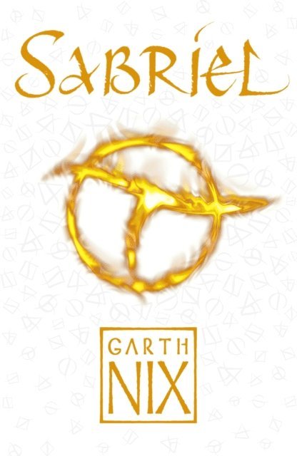 Garth Nix - Sabriel: The Old Kingdom 2, E-bok