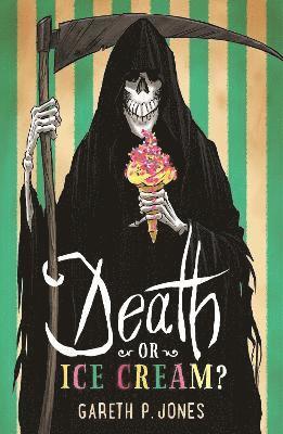 Death or Ice Cream? av Gareth P Jones