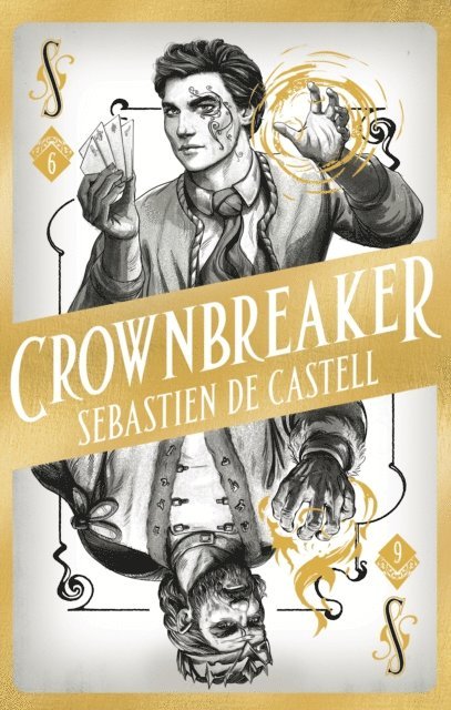 Sebastien de Castell - Spellslinger 6: Crownbreaker, E-bok