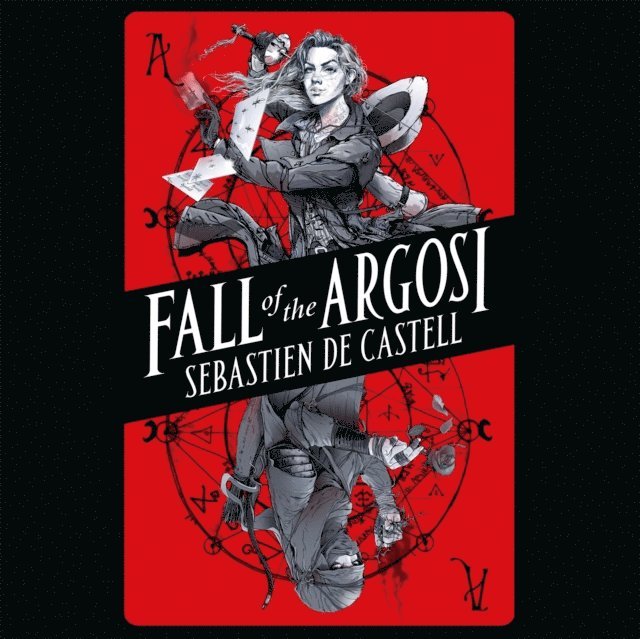 Sebastien de Castell - Fall of the Argosi, E-bok