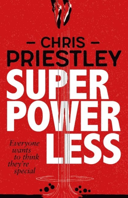 Chris Priestley - Superpowerless, E-bok