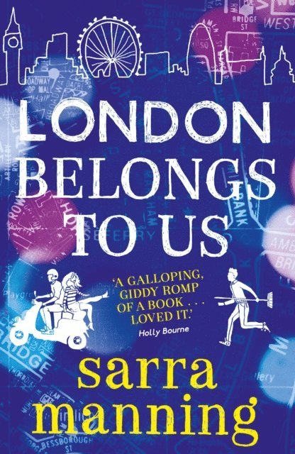 Sarra Manning, Sarra Shaw - London Belongs to Us, E-bok