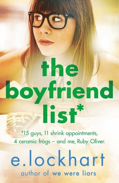 E. Lockhart - Ruby Oliver 1: The Boyfriend List, E-bok. Tillgänglighet: Lägg i varukorg