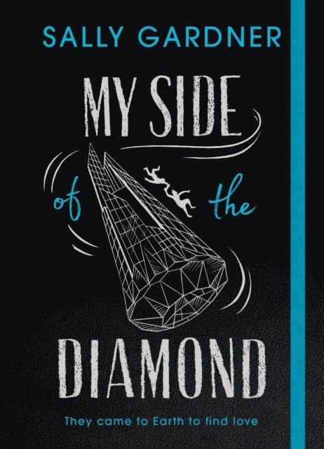 Sally Gardner - My Side of the Diamond, E-bok
