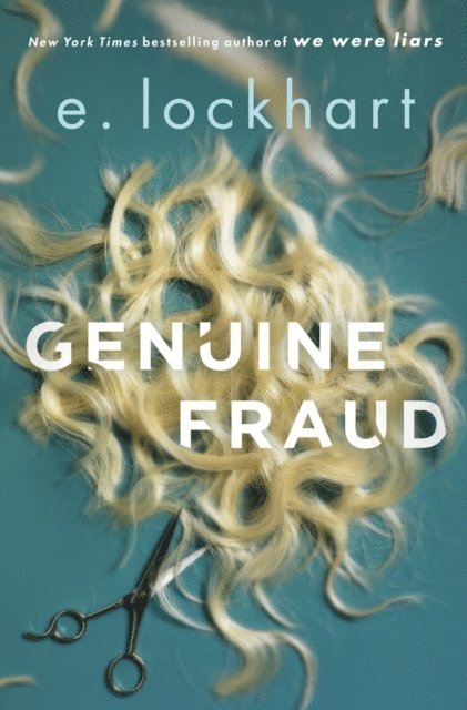 E. Lockhart - Genuine Fraud, E-bok