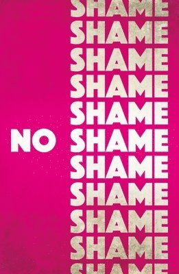 Anne Cassidy - No Shame, Häftad