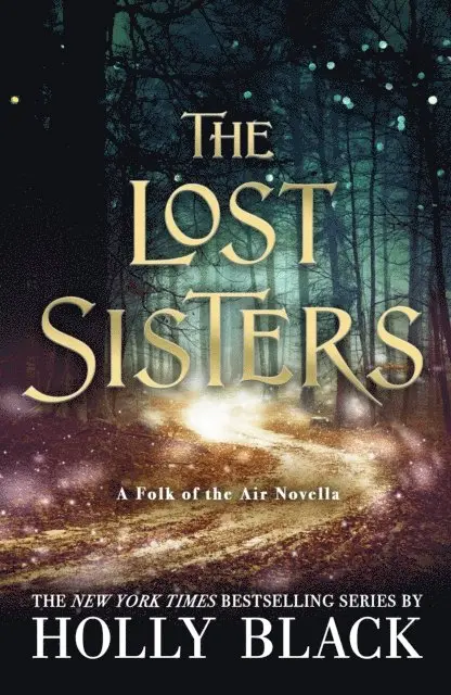 Holly Black - Lost Sisters (A Novella of Elfhame), E-bok. Tillgänglighet: Lägg i varukorg