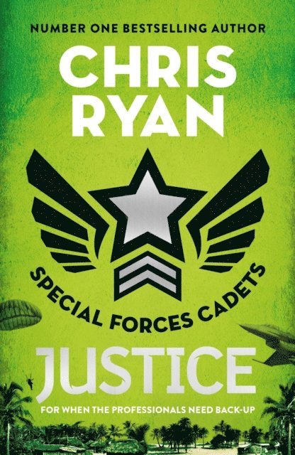 Chris Ryan - Special Forces Cadets 3: Justice, E-bok