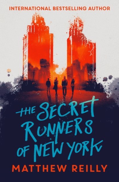 Matthew Reilly - Secret Runners of New York, E-bok. Tillgänglighet: Lägg i varukorg
