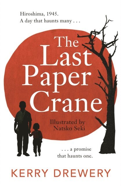 Kerry Drewery - Last Paper Crane, E-bok