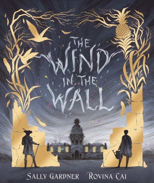 Sally Gardner - Wind in the Wall, E-bok