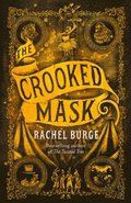 Crooked Mask (sequel to The Twisted Tree)