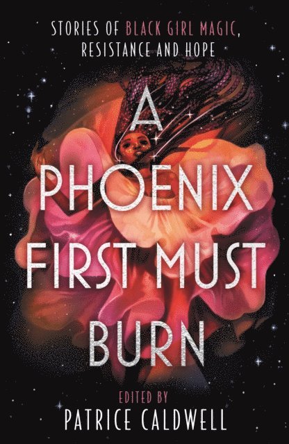 Patrice Caldwell - Phoenix First Must Burn, E-bok