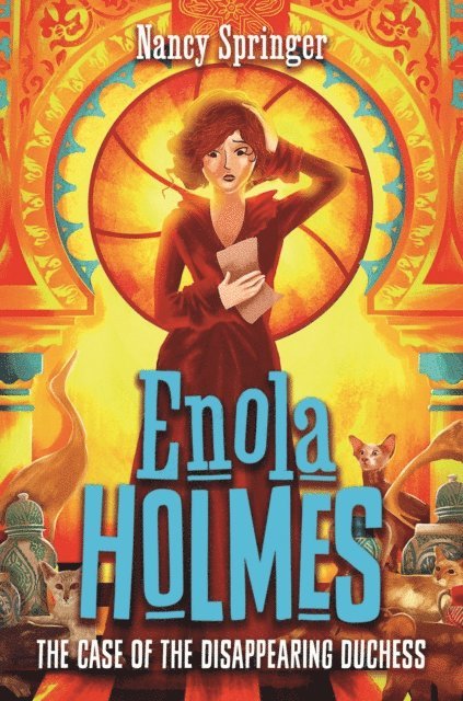 Nancy Springer - Enola Holmes 6: The Case of the Disappearing Duchess, E-bok