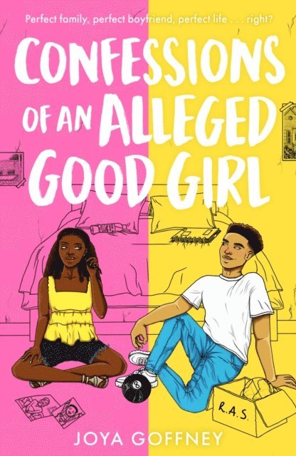 Joya Goffney - Confessions of an Alleged Good Girl, E-bok
