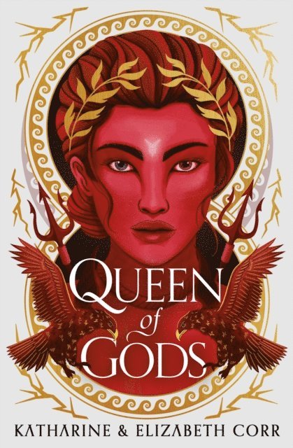 Katharine & Elizabeth Corr - Queen of Gods (House of Shadows 2), E-bok