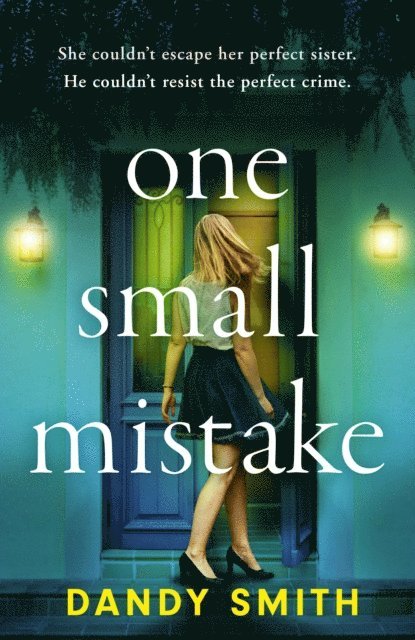 Dandy Smith - One Small Mistake, E-bok