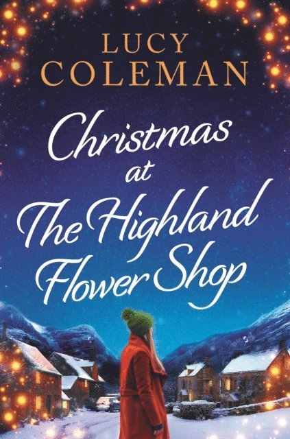 Lucy Coleman - Christmas at the Highland Flower Shop, E-bok