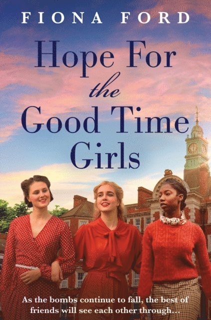 Fiona Ford - Hope for The Good Time Girls, E-bok