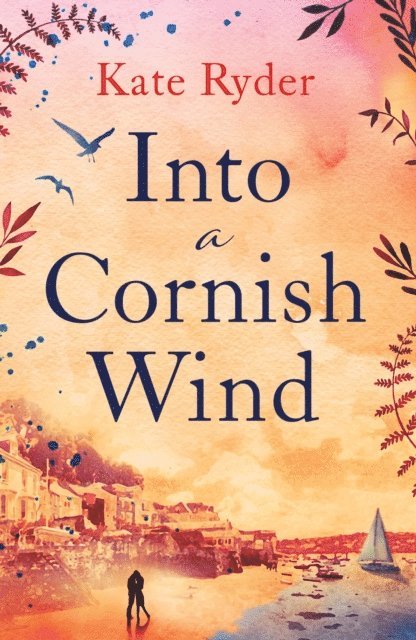 Kate Ryder - Into a Cornish Wind, E-bok