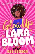 Glow Up, Lara Bloom