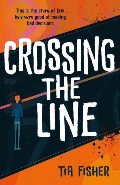 Tia Fisher - Crossing the Line, E-bok