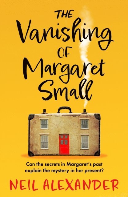 Neil Alexander - Vanishing of Margaret Small, E-bok