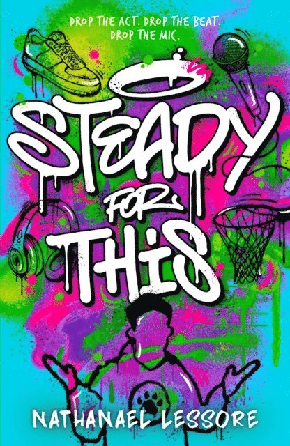 Nathanael Lessore - Steady For This, E-bok
