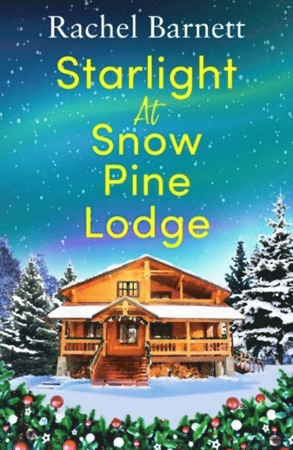 Rachel Barnett - Starlight at Snow Pine Lodge, E-bok. Tillgänglighet: Lägg i varukorg