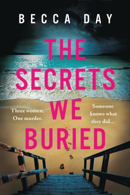 Becca Day - Secrets We Buried, E-bok