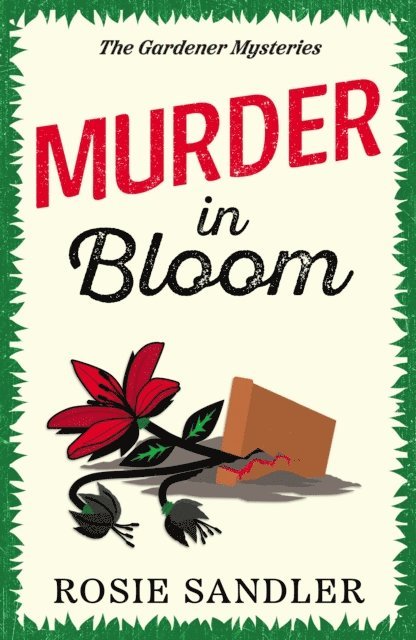 Rosie Sandler - Murder in Bloom, E-bok