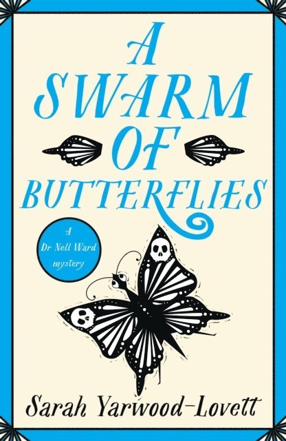Sarah Yarwood-Lovett - Swarm of Butterflies, E-bok
