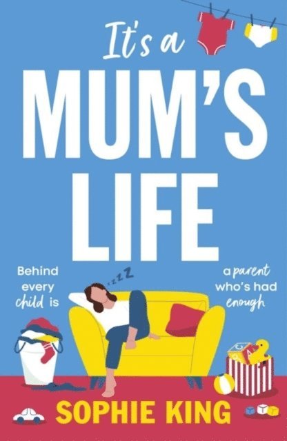 Sophie King - It's a Mum's Life, E-bok