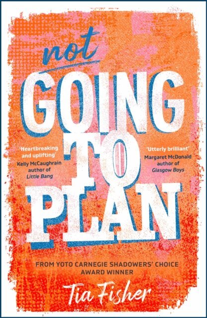 Tia Fisher - Not Going To Plan, E-bok