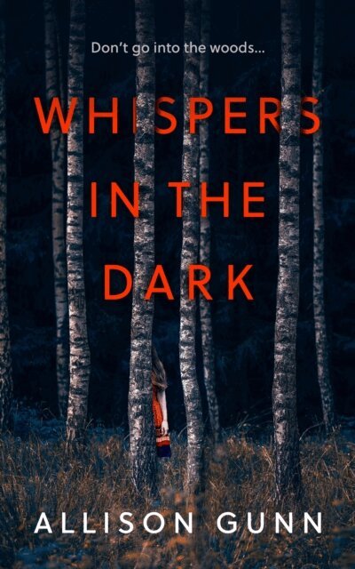 Allison Gunn - Whispers in the Dark, E-bok