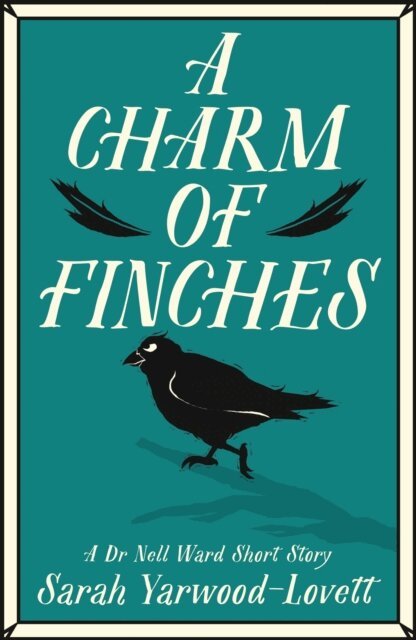 Sarah Yarwood-Lovett - Charm of Finches, E-bok