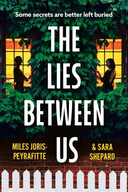 Sara Shepard, Miles Joris-Peyrafitte - Lies Between Us, E-bok