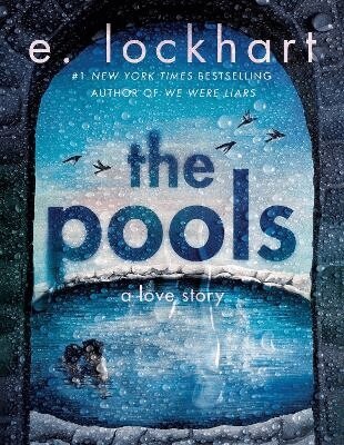 E. Lockhart - The Pools, Häftad