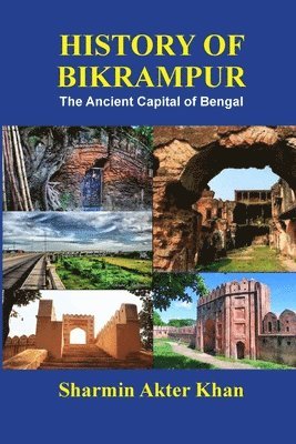 Sharmin Khan - History of Bikrampur, Häftad