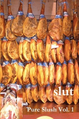 Pure Slush - slut, Häftad