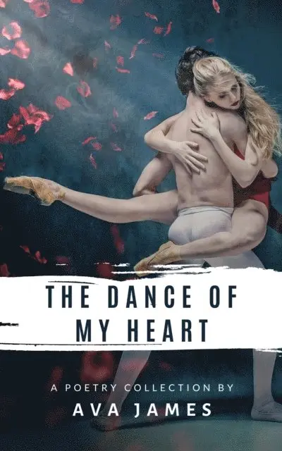 Ava James - Dance of My Heart, E-bok. Tillgänglighet: Lägg i varukorg