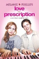 Love By Prescription A Michael Garcia Film