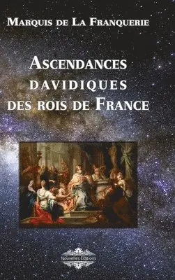 Marquis De La Franquerie - Ascendances davidiques des Rois de France, Inbunden. Tillgänglighet: Lägg i varukorg