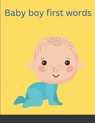 Hakim Feagins - Baby boy first words, Häftad. Tillgänglighet: Lägg i varukorg