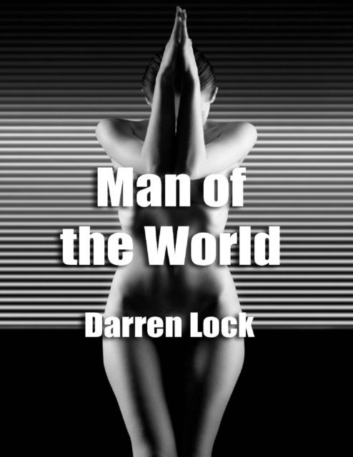 Darren Lock - Man of the World, E-bok