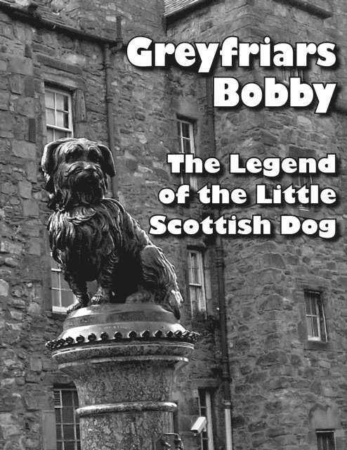 Betty  Kirkpatrick - Greyfriars Bobby, E-bok